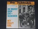 7-Single-Ö-Beat-THE HUBBUBS-Hey Crazy Girl