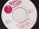 GALAXY TUCK REGGAE 45 DELANO & SHARON TUCKER GATHER ISRAELITES ex+ ?