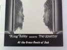 KING TUBBY MEETS THE UPPSETTER AT GRASS ROOTS OF DUB.