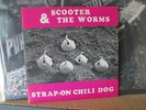 Scooter & The Worms - Strap-On Chili Dog 7