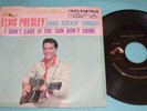ELVIS PRESLEY Good Rockin Tonight   I Dont Care If The RCA 447-0602 GSS P/S