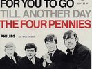 FOUR PENNIES - Until it's time for you to go Rare '65 HOLL. 7