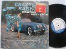 JIMMY SMITH Crazy Baby JAZZ  LP SHRINK BLUE NOTE 4030 Mono RVG Ear