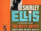 SHIRLEY ELLIS - The nitty gritty - french EP
