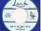 JOHNNY ROCKER & CHEQUES  group 45  Song Of The Lonely Guitar  ( blue vinyl) - NM