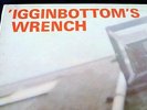 Igginbottom, ‘IGGINBOTTOM’S WRENCH’ ORIGINAL 1969 UK DERAM/DECCA STEREO VINYL LP