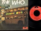 THE WHO. MAGIC BUS..VERY RARE 7