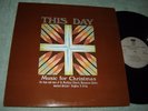 St Matthias Boys & Mens Choir - This Day: Music for Christmas LP private Canada