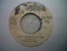 THE WAILERS DON'T EVER LEAVE ME/ LEE PERRY - PUSSY GALORE/ STUDIO 1 7