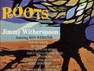 Jimmy Witherspoon & Ben Webser - Roots - Vinyl Audiophile Blues Records