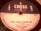 ROCK 78 CHUCK BERRY you cant atch me / havana moon CHESS