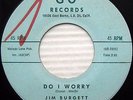 JIM BURGETT Do I Worry b/w Jekyll & Hyde HORROR Rock Popcorn R&B 45 on GO  e35