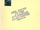 NEIL YOUNG At The Los Angeles Music Center GREEN COLORED VINYL LP TMOQ RARE