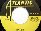 THE CLOVERS 45 Nip Sip ATLANTIC Yellow lbl VG++ DOO WOP bb2385