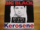 LIVE BIG BLACK LP - KEROSENE - VERY RARE NM VINYL RECORD - SHELLAC ALBINI
