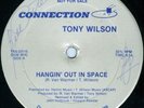 TONY WILSON Hangin Out In Space CONNECTION PROMO COSMIC DISCO ELECTRO 12