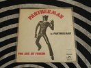 PANTHERMAN PANTHERMAN / YOU ARE MY FRIEND DUTCH  GLAM ROCK