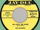 OTIS BLACKWELL Go Away Mr. Blues / I'm Comin' Back 45rpm Jay Dee 1954