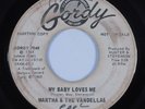 Northern Soul 45 MARTHA & VANDELLAS My Baby Loves Me GORDY HEAR