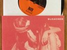 BLEACHED - NO FRIEND OF MINE / DAZED 7