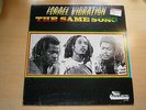 ISRAEL VIBRATION - THE SAME SONG -TOP RANKING - JAMAICAN ISSUE - VERY GOOD++
