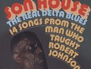 Son House - The Real Delta Blues - Vinyl Blues