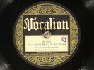 78 RPM   The Guitar Evangelist (Edward W. Clayborn), Vocalion 1093, V+/V  Gospel