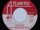 Northern Soul 45 PATTI LABELLE  & BLUEBELLS Loving Rules ATLANTIC HEAR