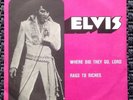 Promo ELVIS PRESLEY - WHERE DID THEY GO, LORD 7/45 PORTUGAL MINT Unique PS