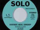 Funk Northern Soul 45 L.T. & SOULFUL DYNAMICS Everybody Needs Somebody NM HEAR
