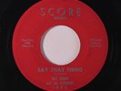 DEE ROBB & ROBBINS: Say That Thing / He's Got The Whole World In His Hands 45 r