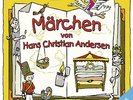 Die 30 besten Märchen von Hans Christian Andersen, Hans Christian Andersen