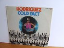 RARE RODRIGUEZ COLD FACT LP