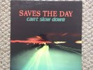 Saves The Day Can't Slow Down LP OOP