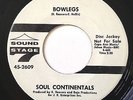 SOUL CONTINENTALS Bowlegs Instro Mod Soul Funk Promo 45 (Sound Stage) *HEAR