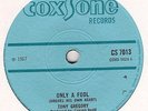 TONY GREGORY - ONLY A FOOL -  RARE COXSONE 45 - CS7013 - 1967  EX-