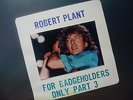 Robert Plant For Badge Holders Only Part 3 Led Zeppelin Box Top RecordsTMOQ