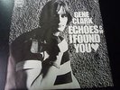 Gene Clark -Echoes / I Found you 45  promo w/Picture Sleeve Mint Original BYRDS