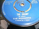 MOHAWKS ''The Champ''  45 rpm single