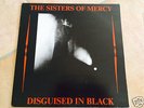 Sisters of Mercy - DISGUISED IN BLACK - Top Rare Doppel Vinyl / Belgien 1985