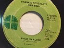 FRANKIE BEVERLY'S RAW SOUL - WHILE I'M ALONE - GREGAR - MODERN SOUL FUNK 45 7