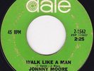Northern Soul - Johnny Moore - Walk like a man - original US Date label