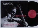 CHARLES MINGUS Mingus at the Bohemia DEBUT LP OJC