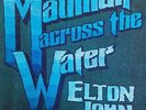 33 T Vinyle - ELTON JOHN  - MADMAN  ACROSS THE WATER -   - TRES BON  ETAT -