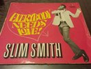 Slim Smith Everybody Needs Love Pama LP Listen 