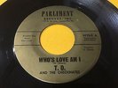 T.D. & The Checkmates DOOWOP SURF 45 Who's Love Am I /Dark Alley  PARLIMENT HEAR