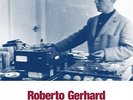 ROBERTO GERHARD - ELECTRONIC EXPLORATIONS FROM HIS STUDIO + THE BBC NEW VINYL