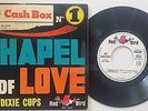 THE DIXIE CUPS - CHAPEL OF LOVE - FRENCH  45 EP