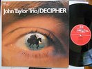 John Taylor Trio Decipher Chris Lawrence-Tony Levin MPS rare NM Jazz
