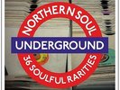 Northern Soul Underground - 36 Soulful Rarities (2LP Gatefold 180g Vinyl) NEW